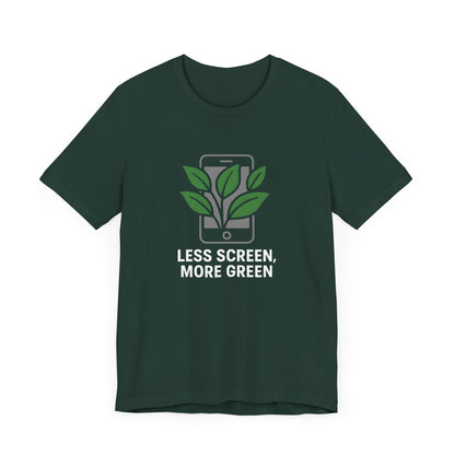 Less Screen, More Green Trekking T-Shirt