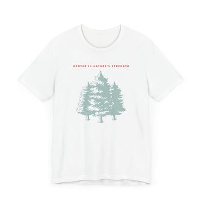 Rooted in Nature's Strength Hiking T-Shirt