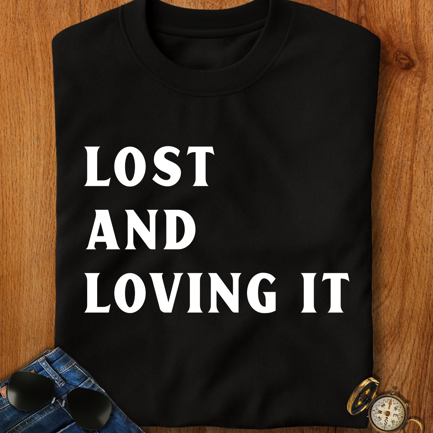Lost and Loving It camping T-Shirt