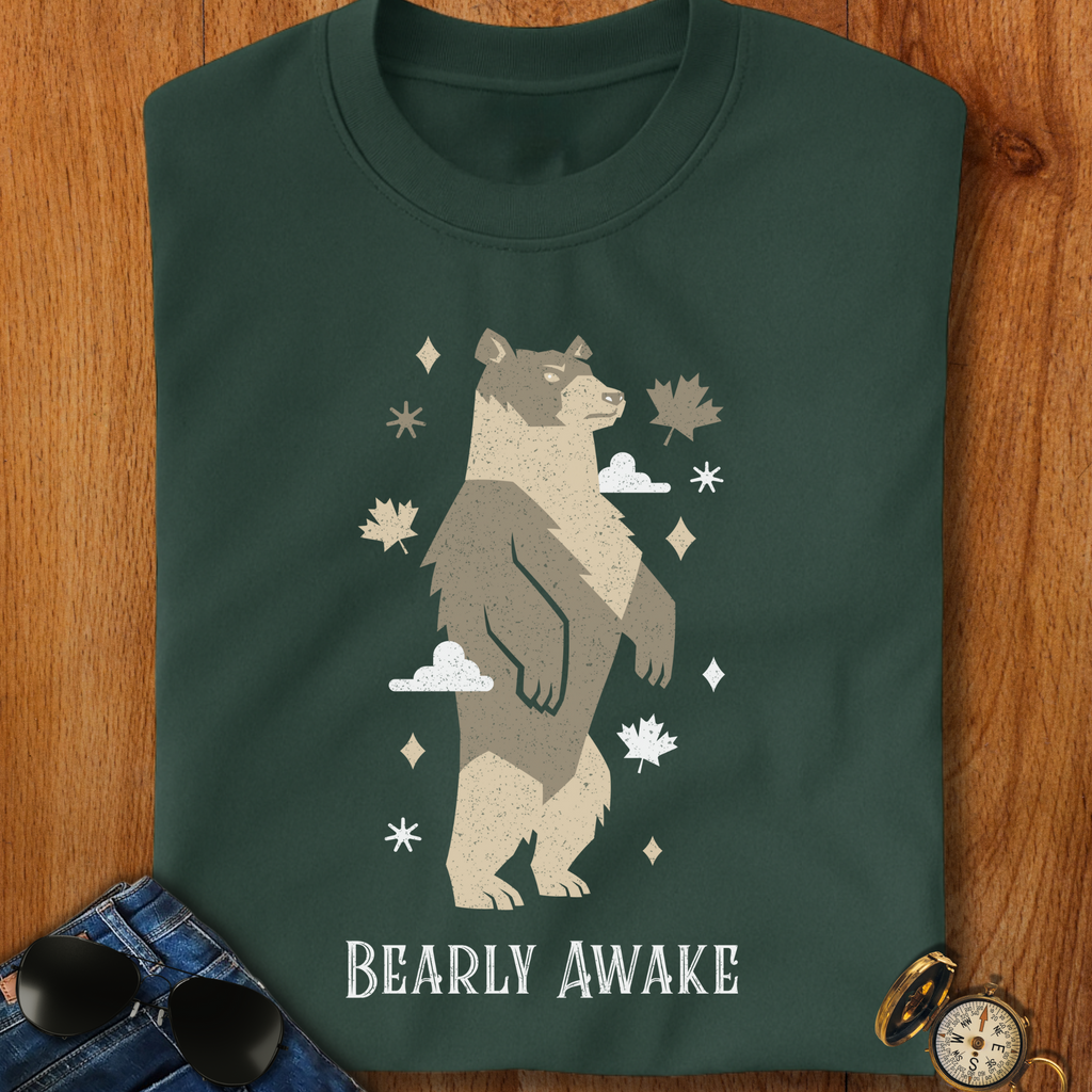 Bearly Awake T-Shirt