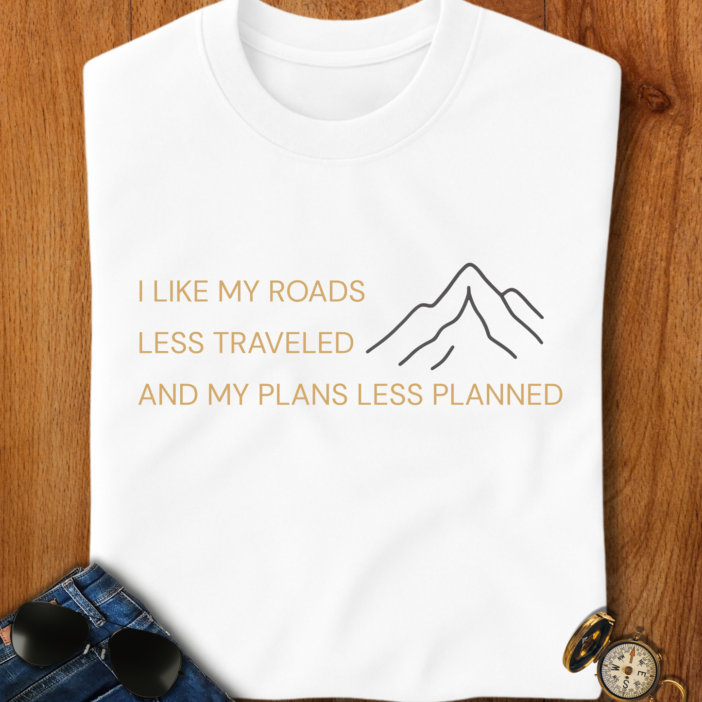 Less Traveled Roads Hiking T-Shirt