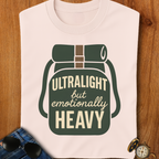 Emotionally Heavy Backpacking T-Shirt