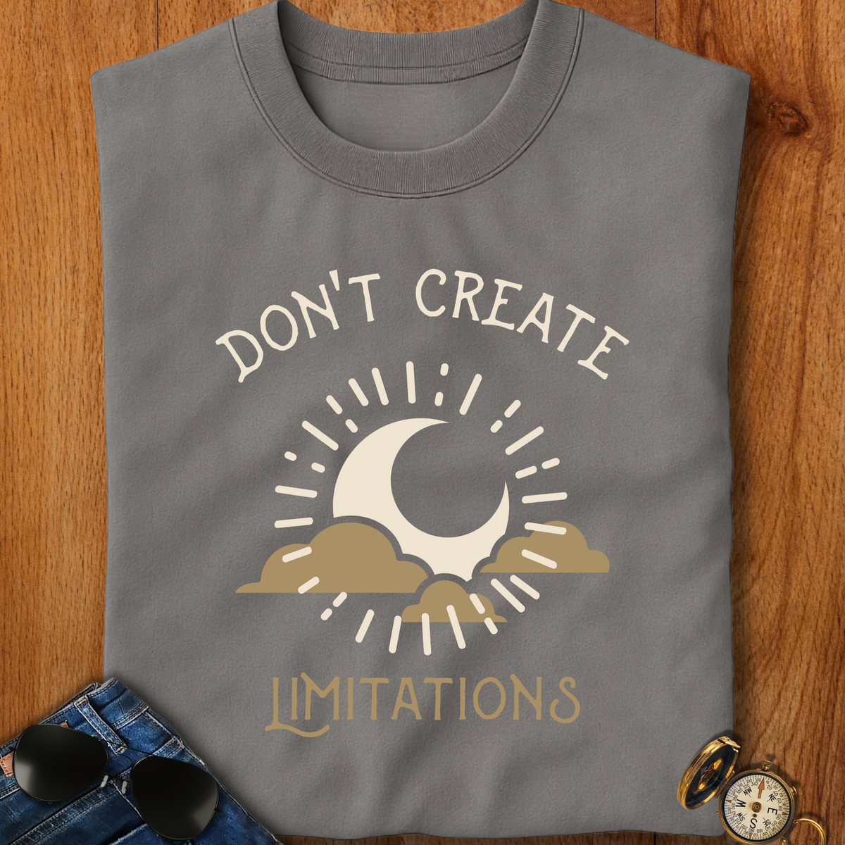 Don't Create Limitations Camping T-Shirt