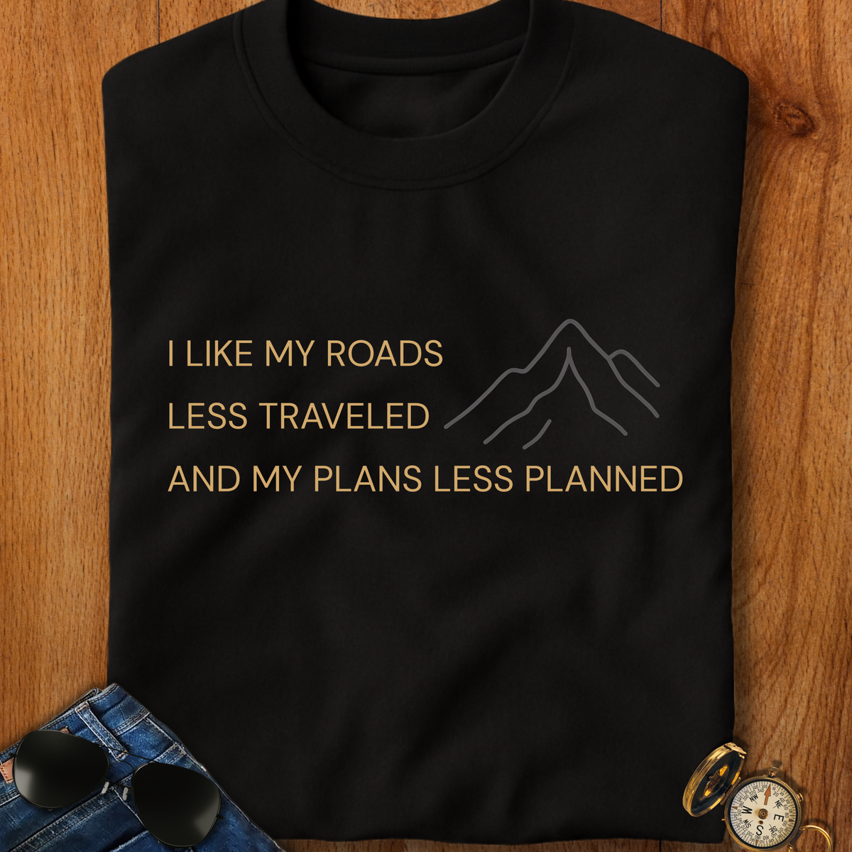 Less Traveled Roads Hiking T-Shirt
