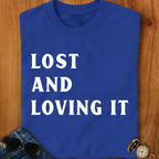 Lost and Loving It camping T-Shirt