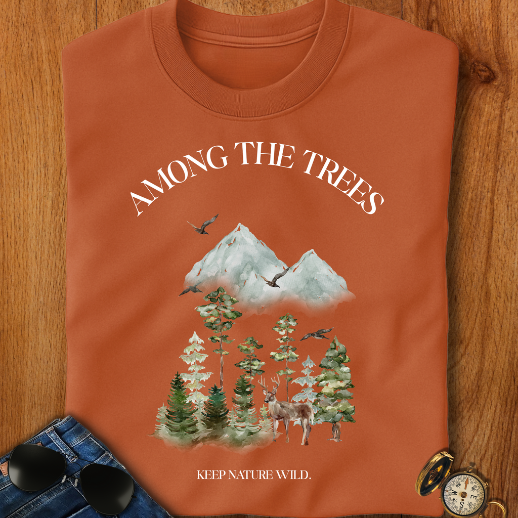 Among the Trees Hiking, Camping T-Shirt
