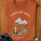 Among the Trees Hiking, Camping T-Shirt