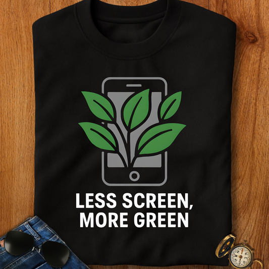 Less Screen, More Green Trekking T-Shirt