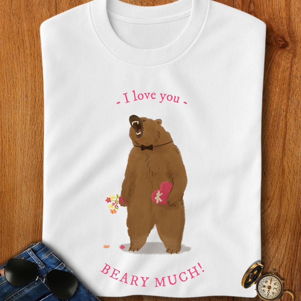 I Love You Bear Pun T-Shirt