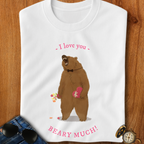 I Love You Bear Pun T-Shirt