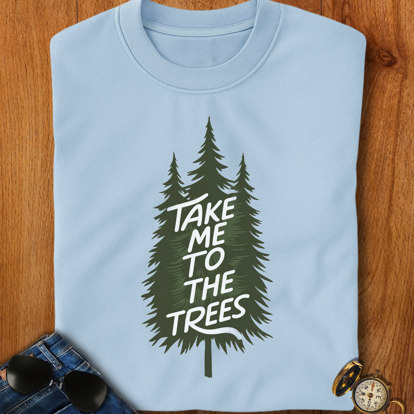 Take me to the trees Camping T-Shirt