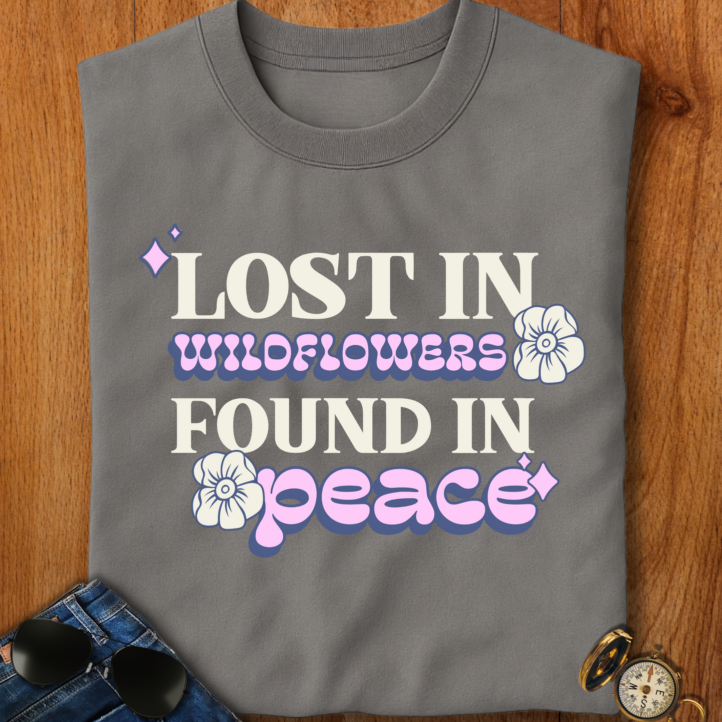 Lost in Wild Flowers, Found in Peace floral T-Shirt