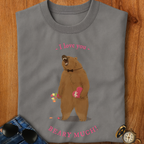 I Love You Bear Pun T-Shirt