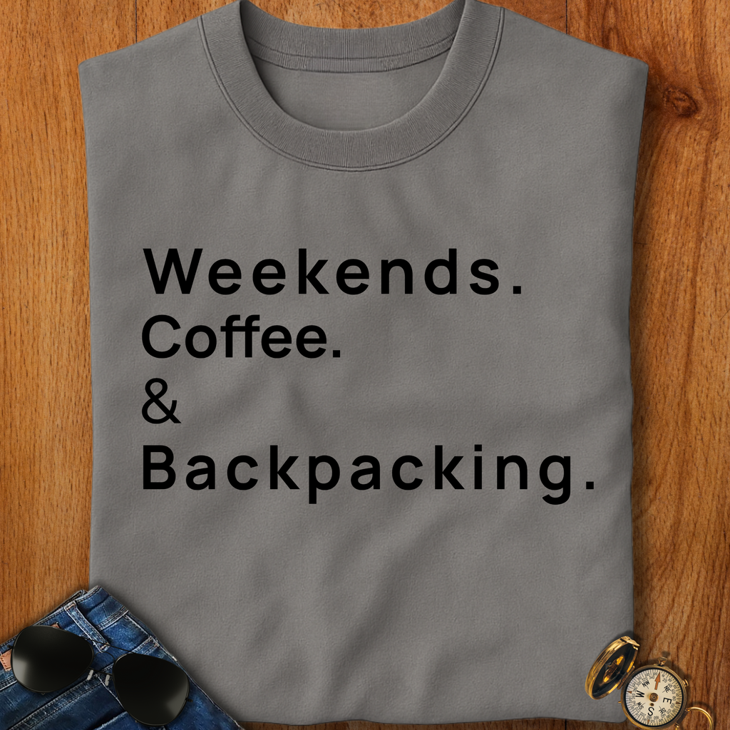 Weekends Coffee and Backpacking Camping T-Shirt