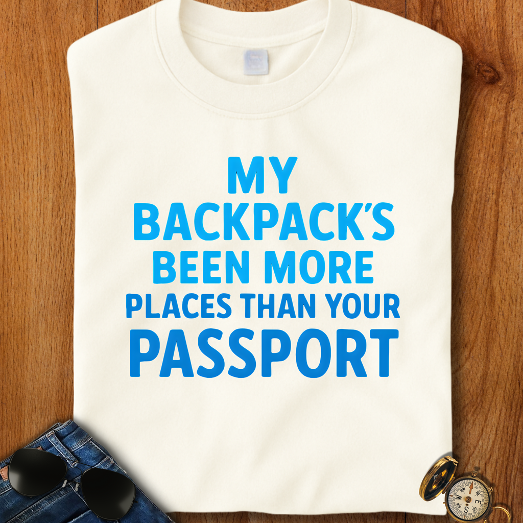 Backpacks Been More Places Backpacking T-Shirt