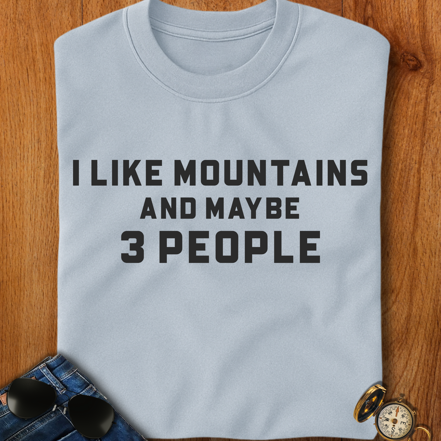 I Like Mountains Camping T-Shirt