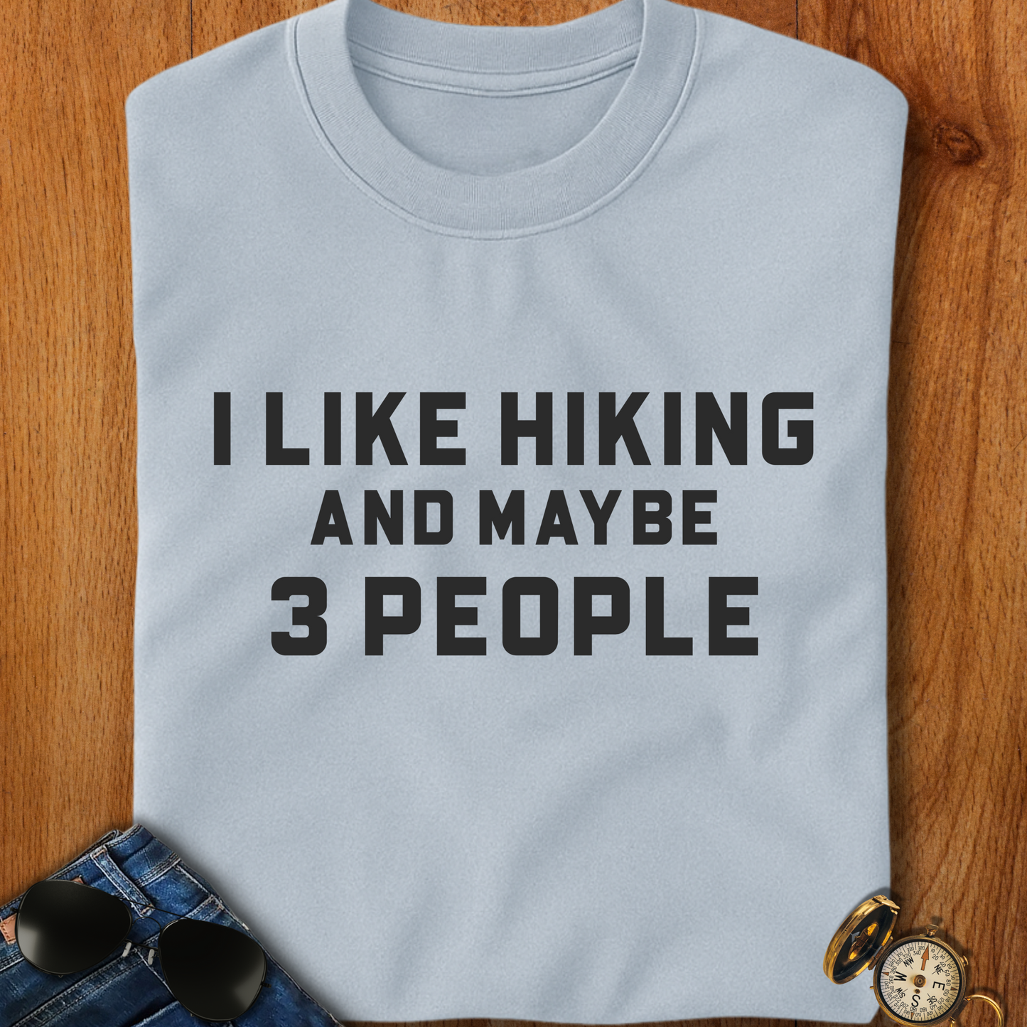 I Like Hiking T-Shirt